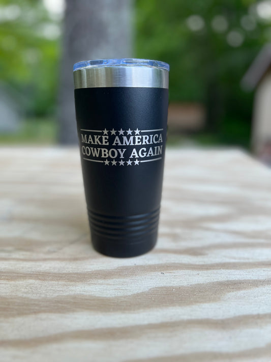 Make America Cowboy Again 20 oz Tumbler