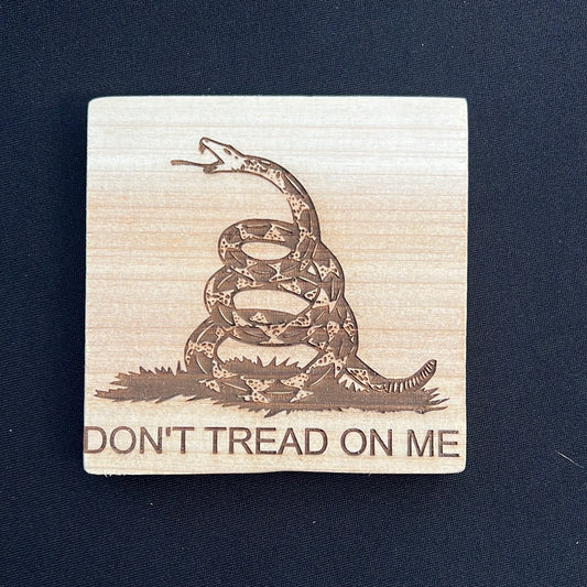 Don’t Tread on Me Wooden Coaster